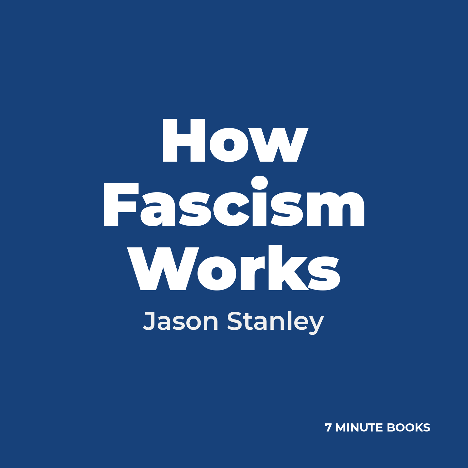How Fascism Works by Jason Stanley – Book Summary