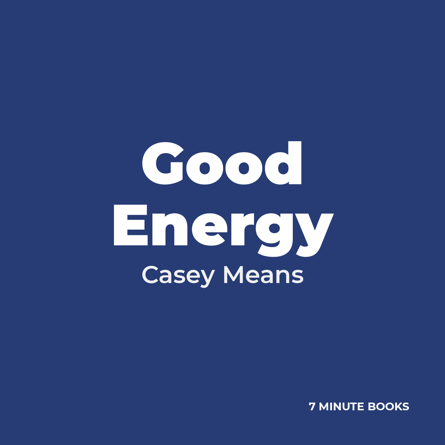 Good Energy by Casey Means – Book Summary