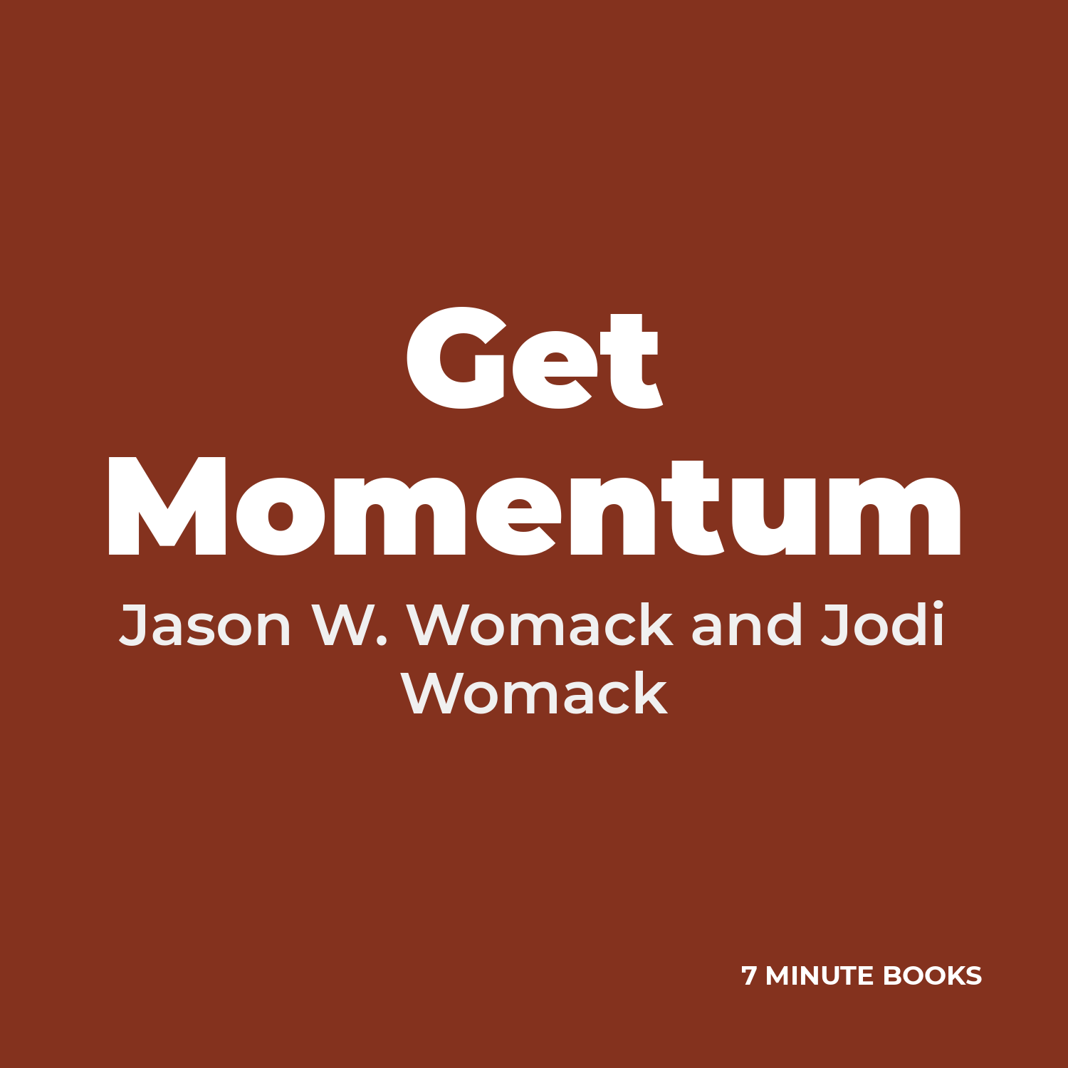 Get Momentum by Jason W. Womack and Jodi Womack – Book Summary