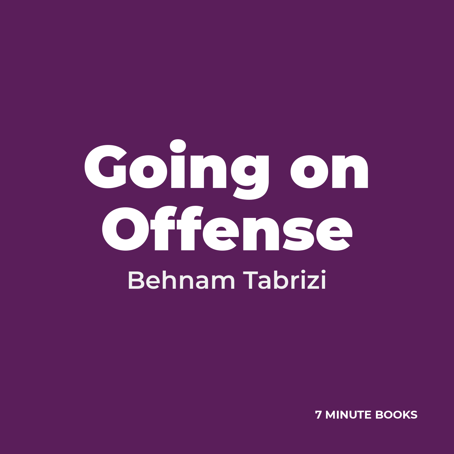 Going on Offense by Behnam Tabrizi – Book Summary