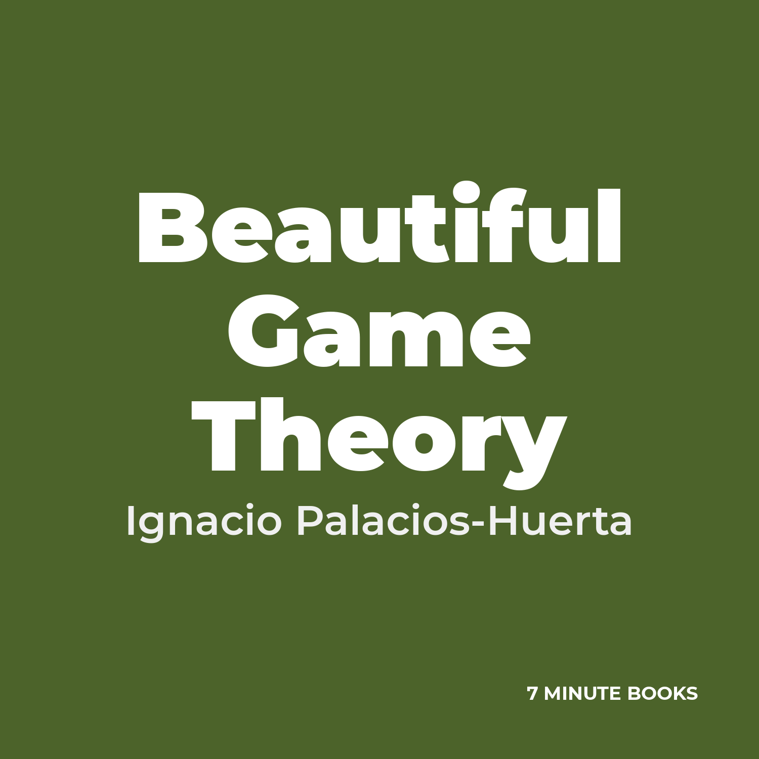 Beautiful Game Theory by Ignacio Palacios-Huerta – Book Summary