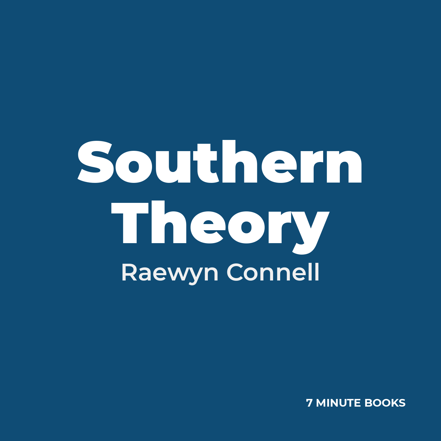 Southern Theory by Raewyn Connell – Book Summary