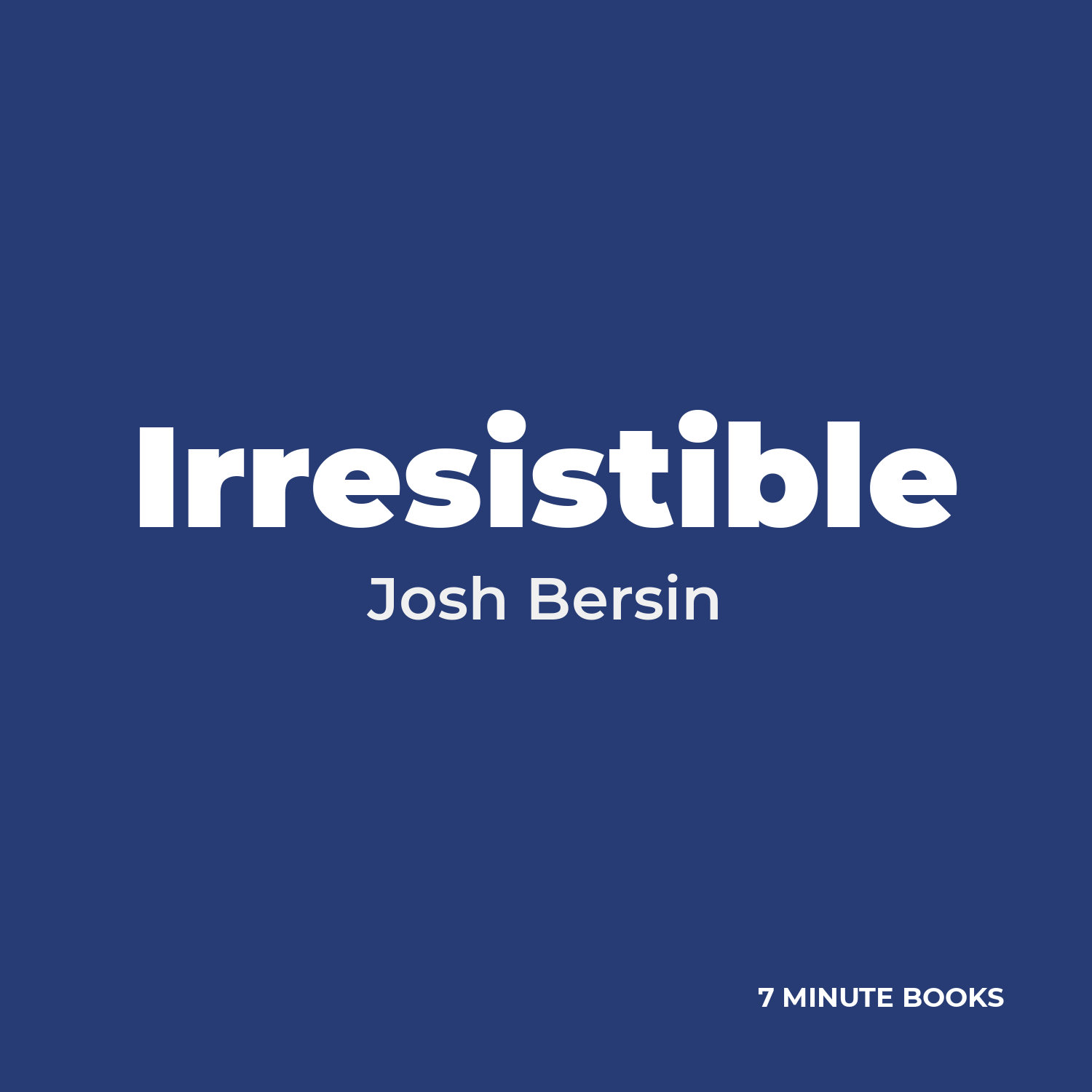 Irresistible by Josh Bersin – Book Summary