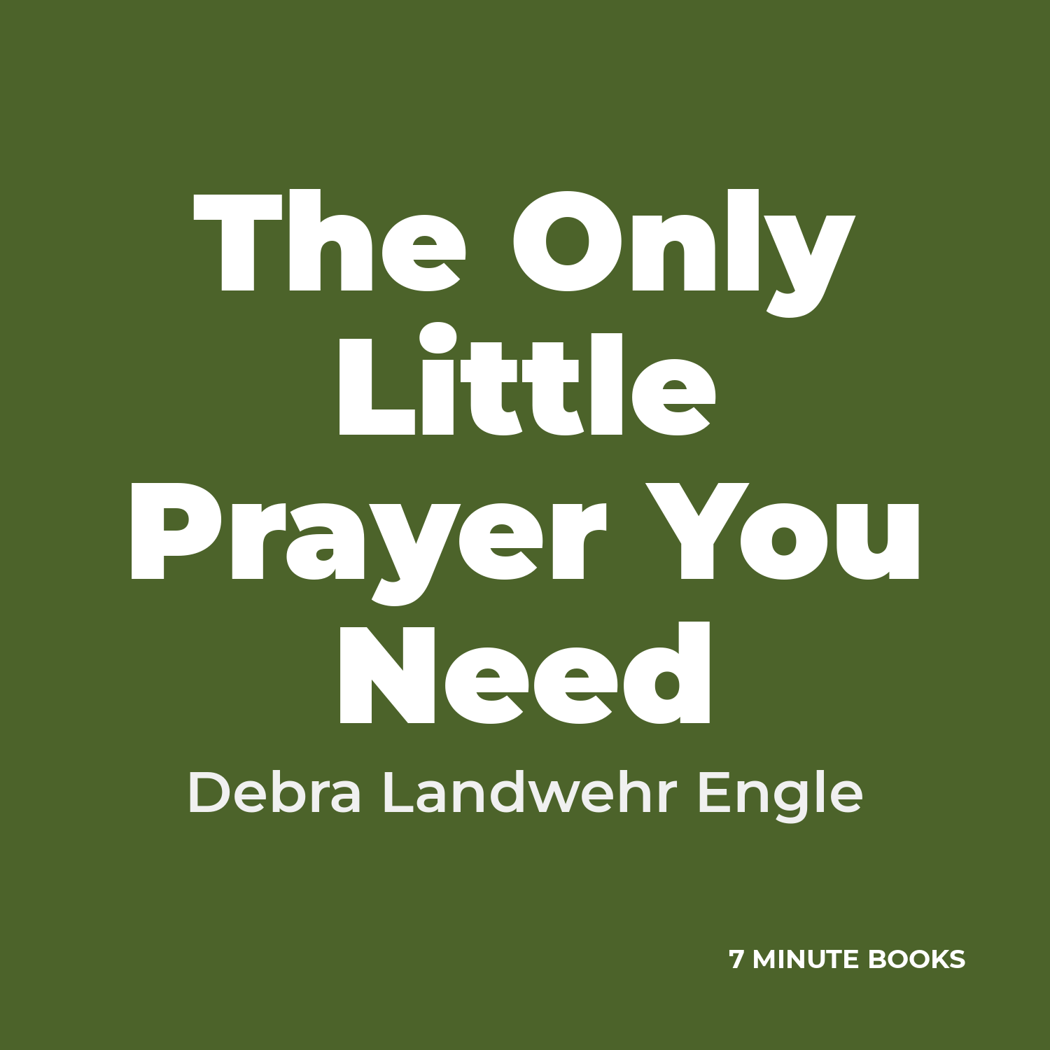 The Only Little Prayer You Need — cover