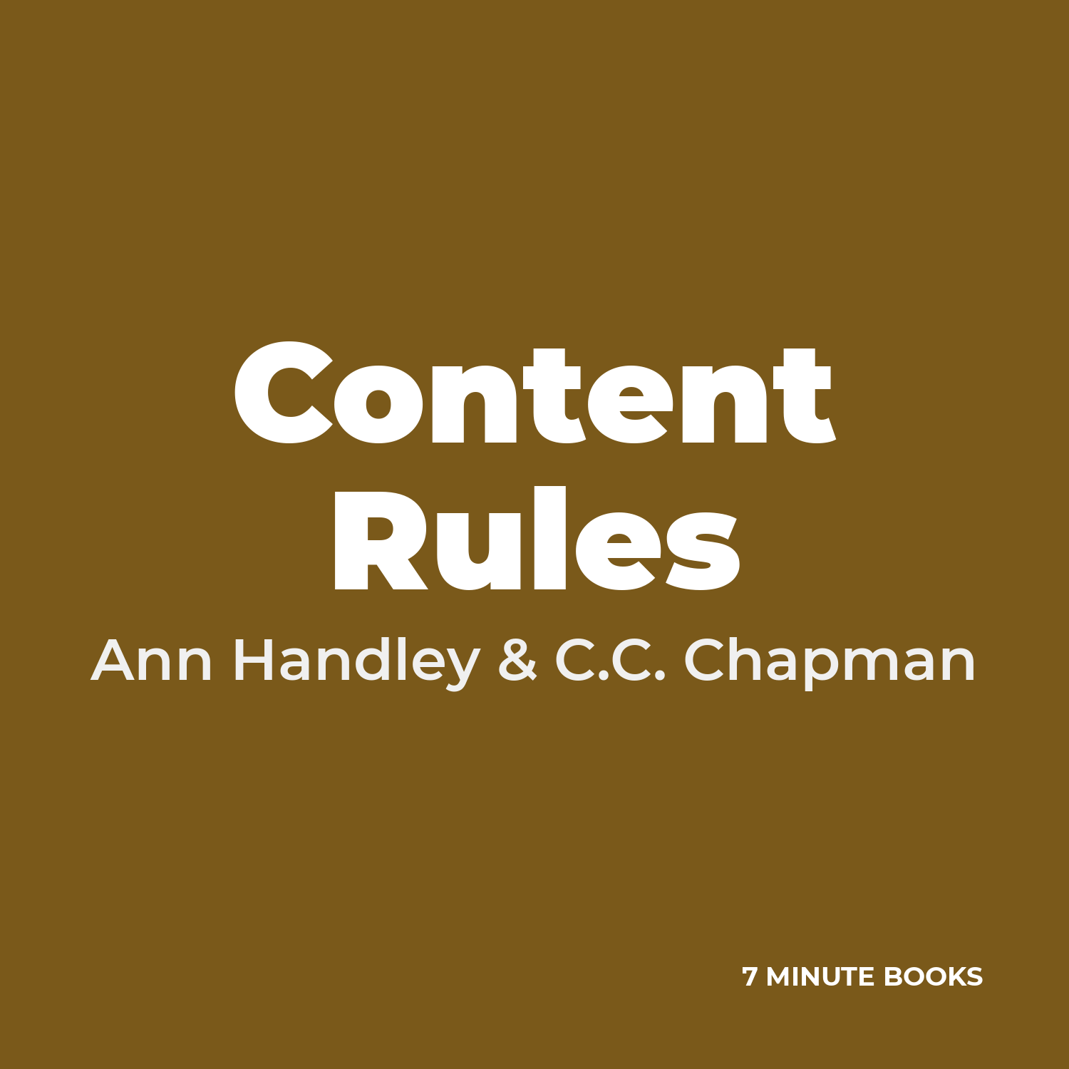 Content Rules by Ann Handley & C.C. Chapman – Book Summary