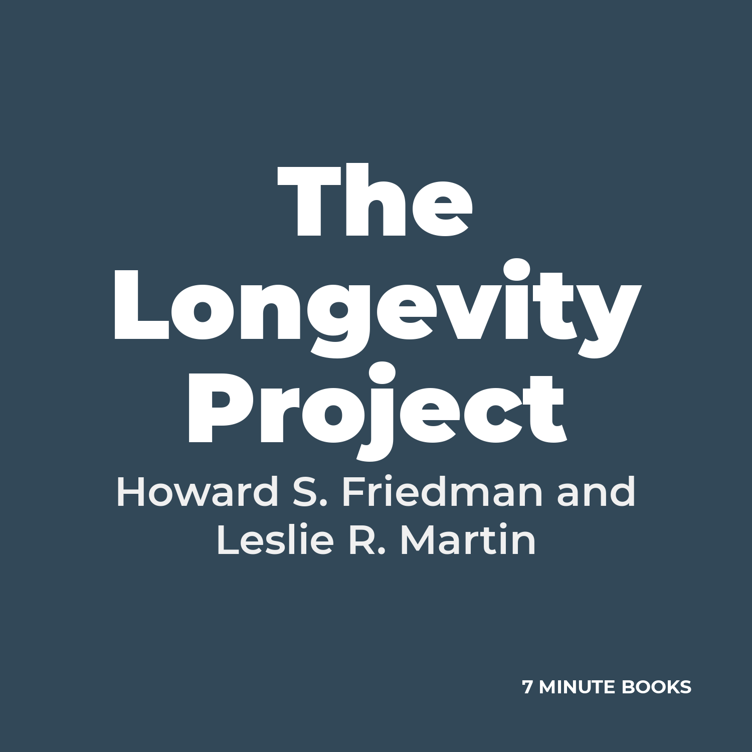 The Longevity Project by Howard S. Friedman and Leslie R. Martin – Book Summary
