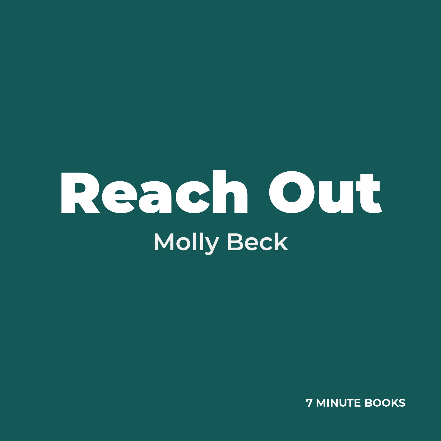 Reach Out by Molly Beck – Book Summary