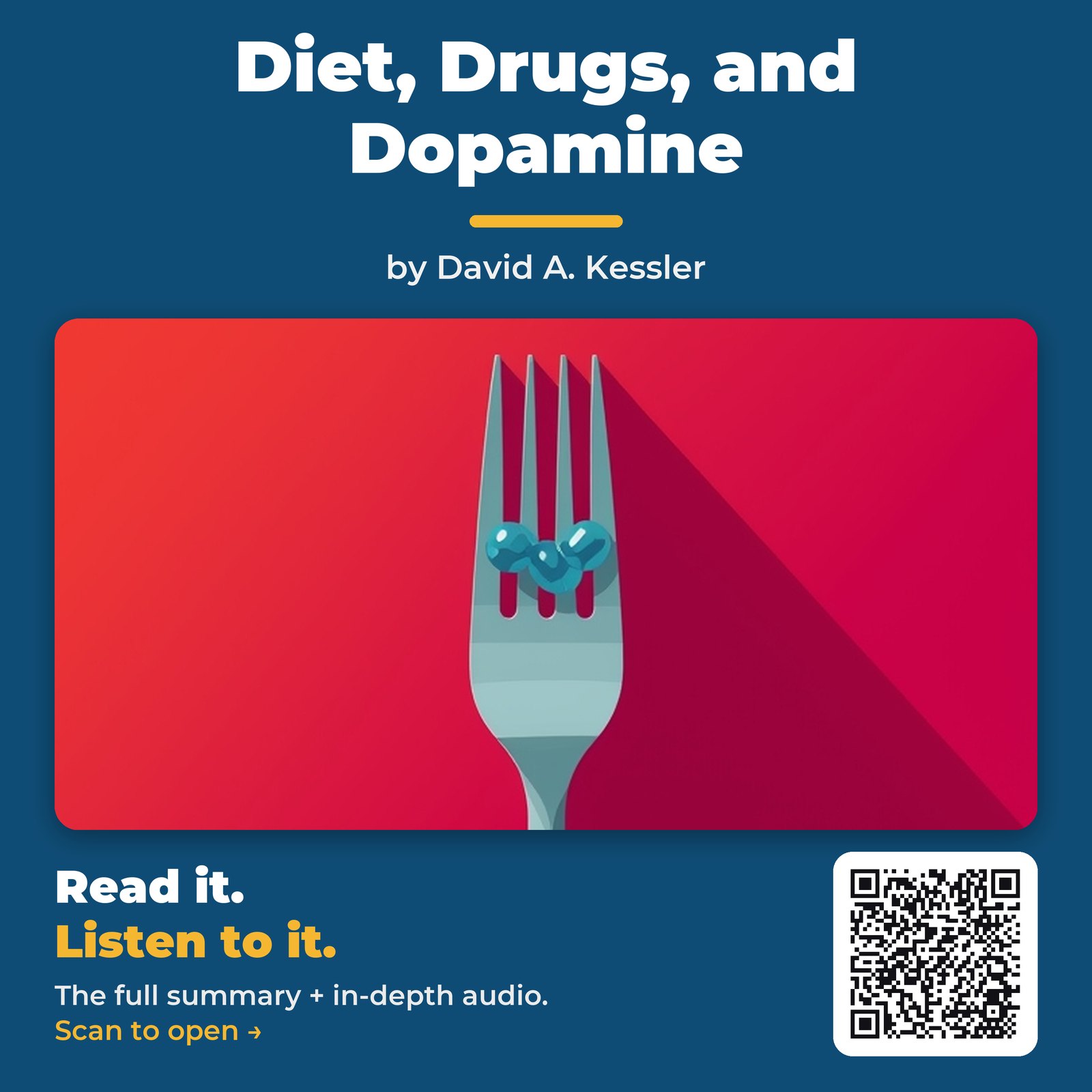 Diet, Drugs, and Dopamine by David A. Kessler – Book Summary