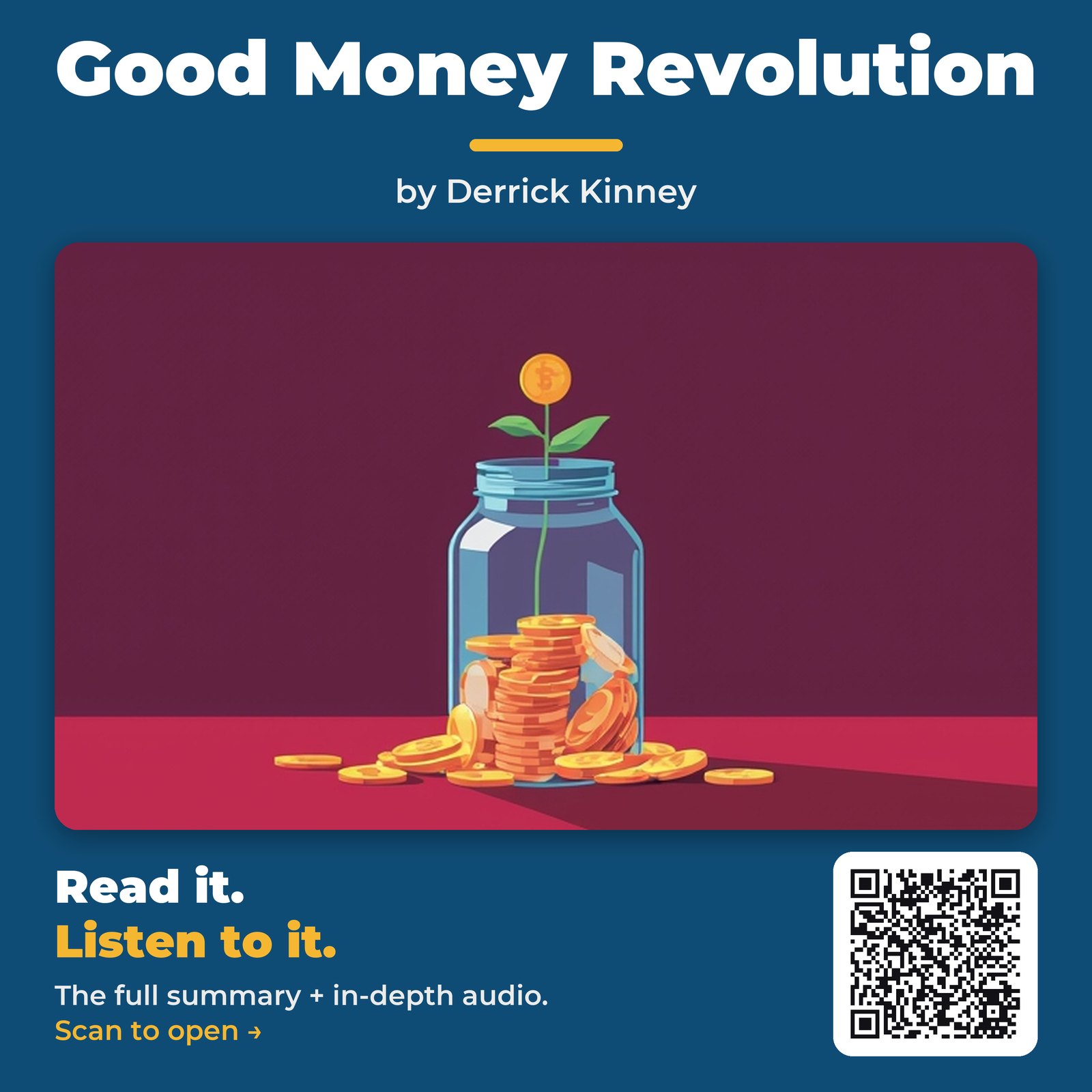 Good Money Revolution by Derrick Kinney – Book Summary