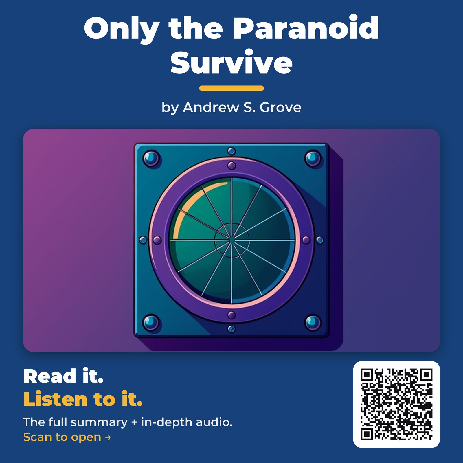 Only the Paranoid Survive by Andrew S. Grove – Book Summary