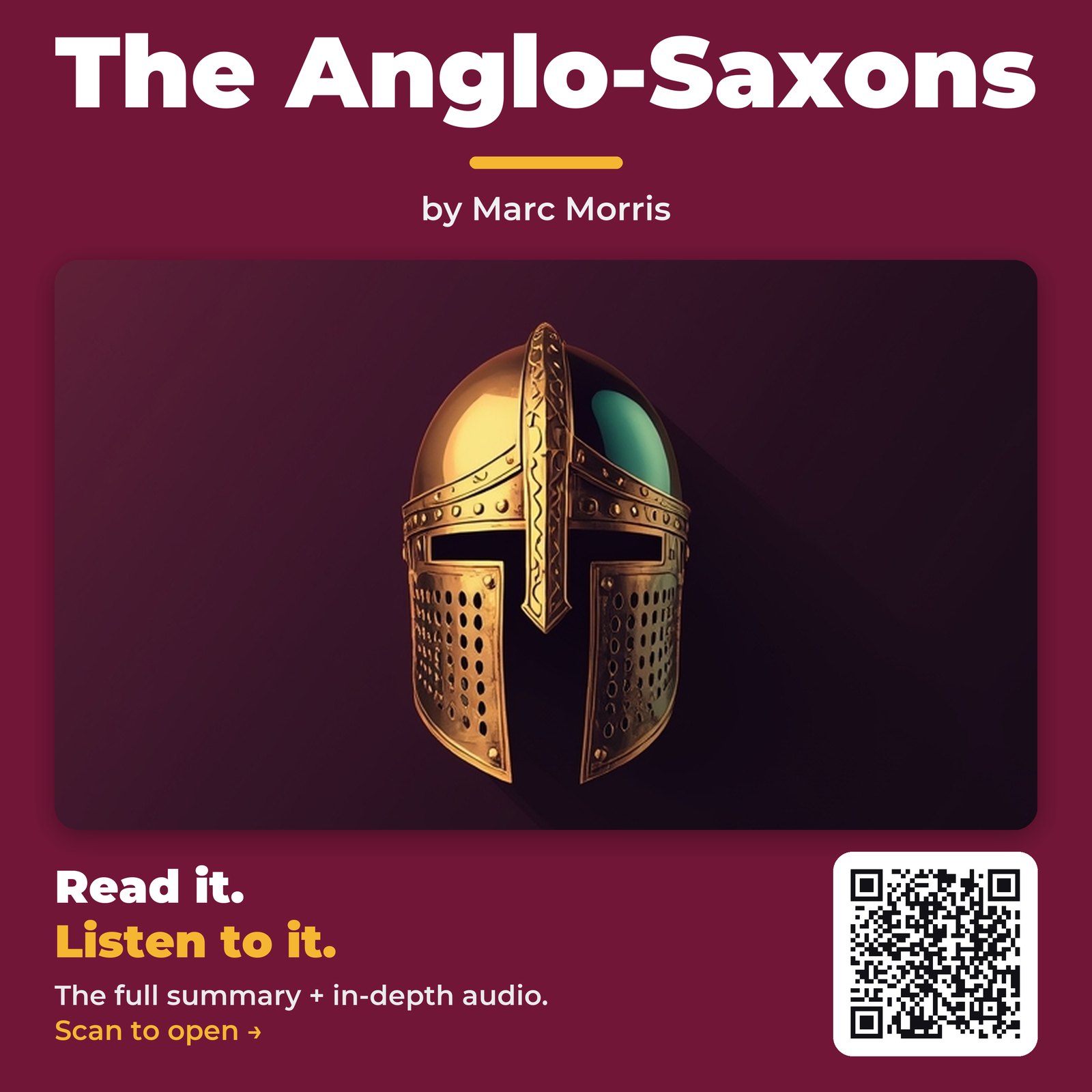 The Anglo-Saxons by Marc Morris – Book Summary