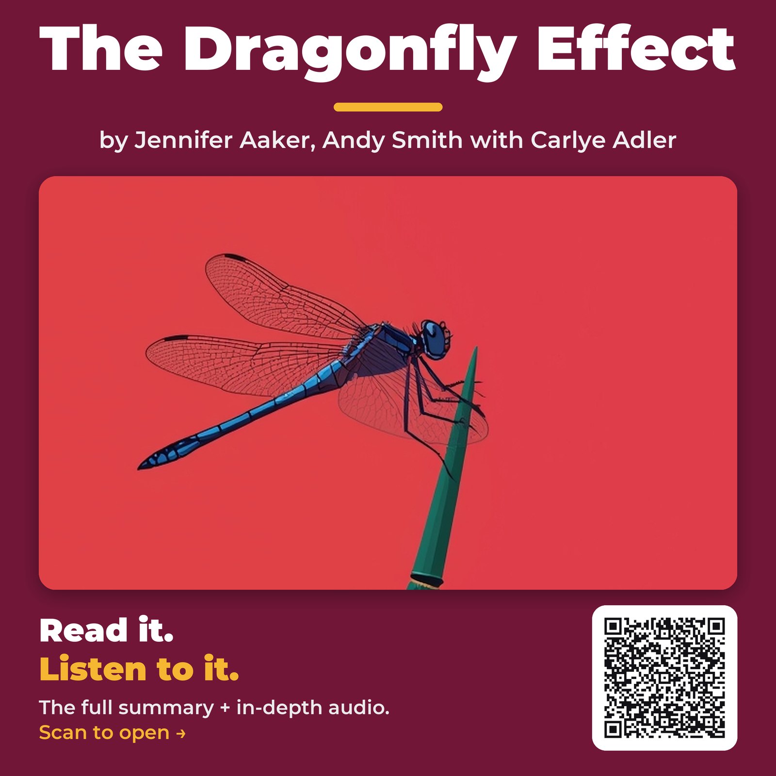 The Dragonfly Effect by Jennifer Aaker, Andy Smith with Carlye Adler – Book Summary