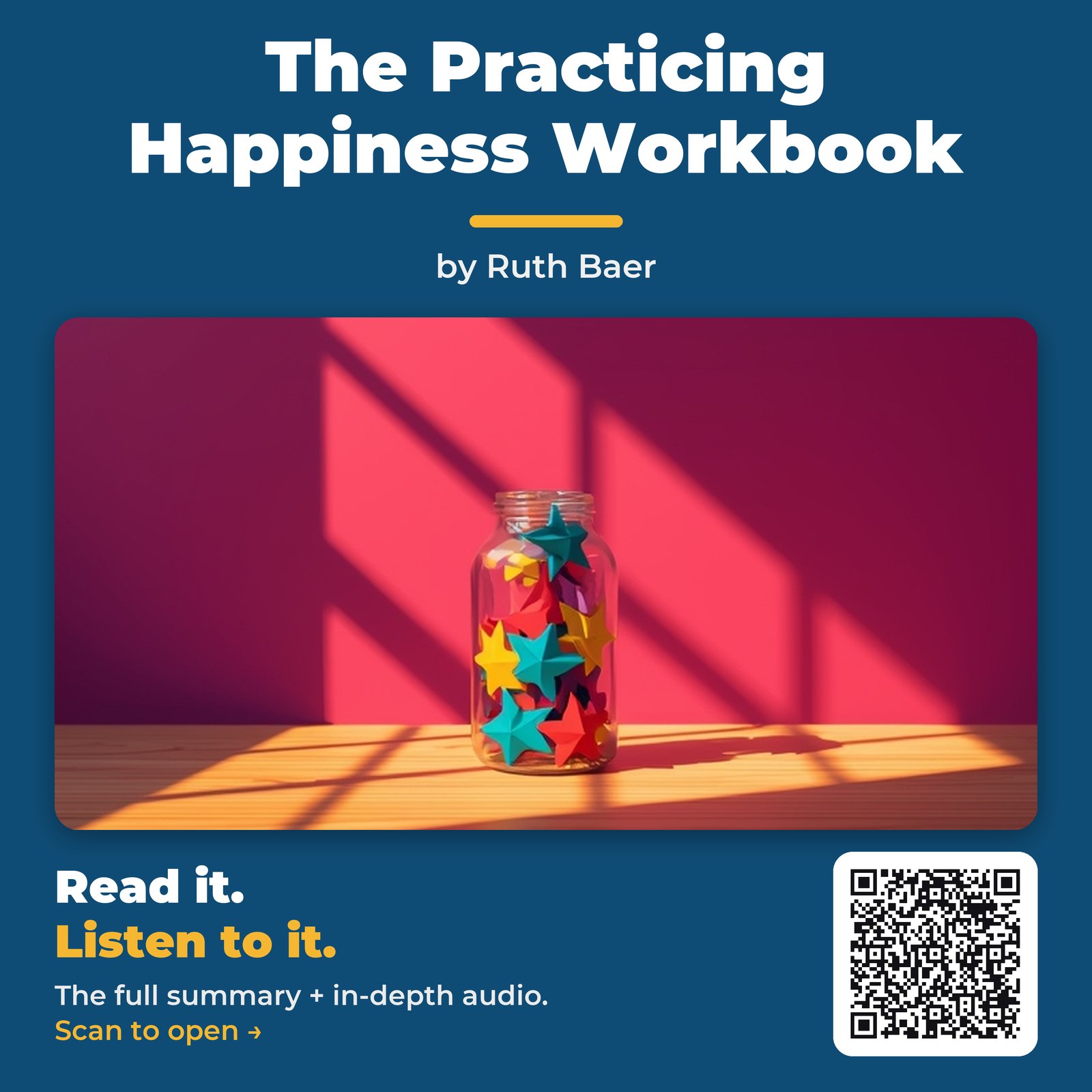 The Practicing Happiness Workbook by Ruth Baer – Book Summary