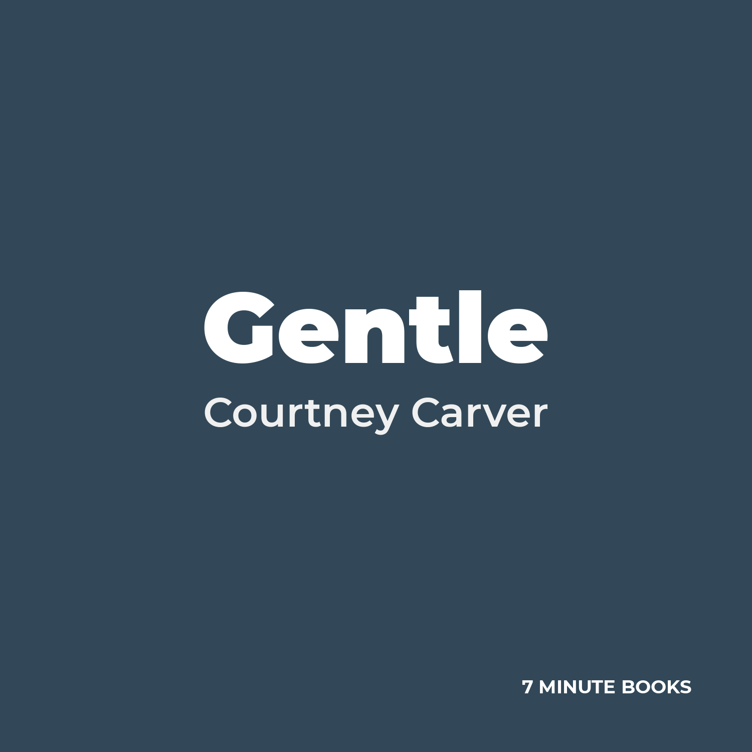 Gentle by Courtney Carver – Book Summary