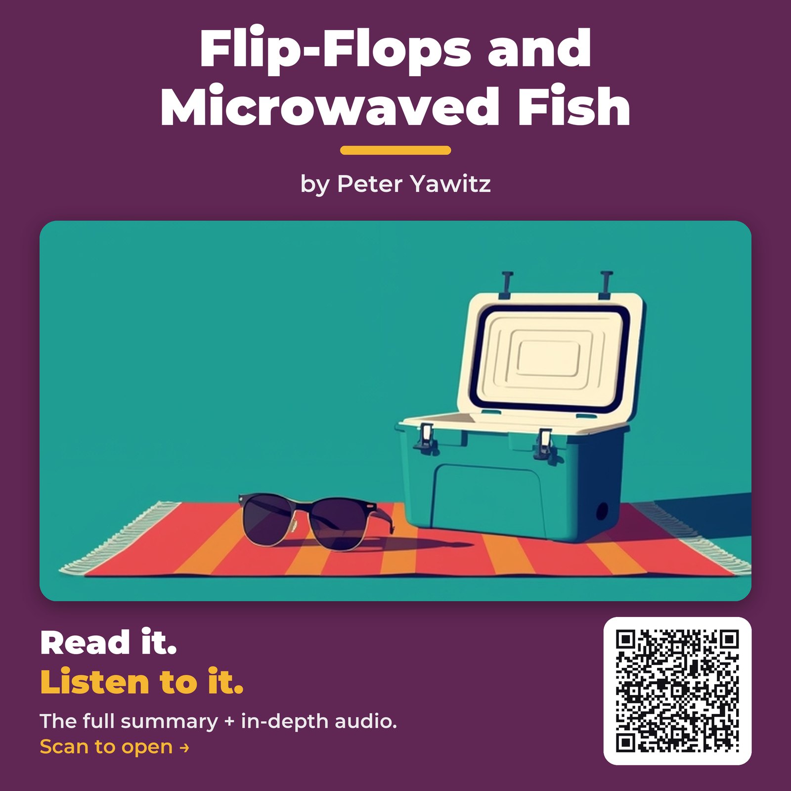 Flip-Flops and Microwaved Fish by Peter Yawitz – Book Summary