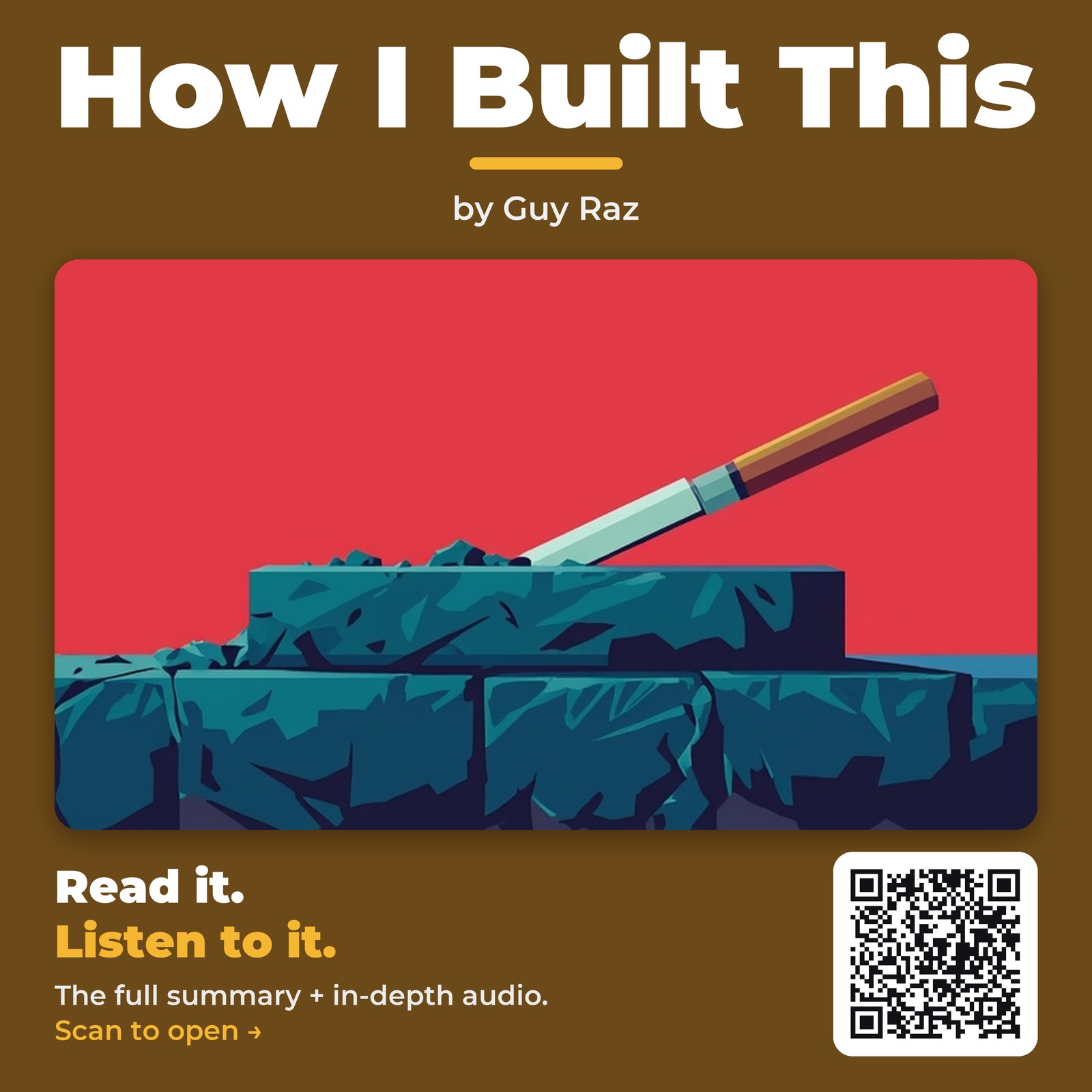 How I Built This by Guy Raz – Book Summary