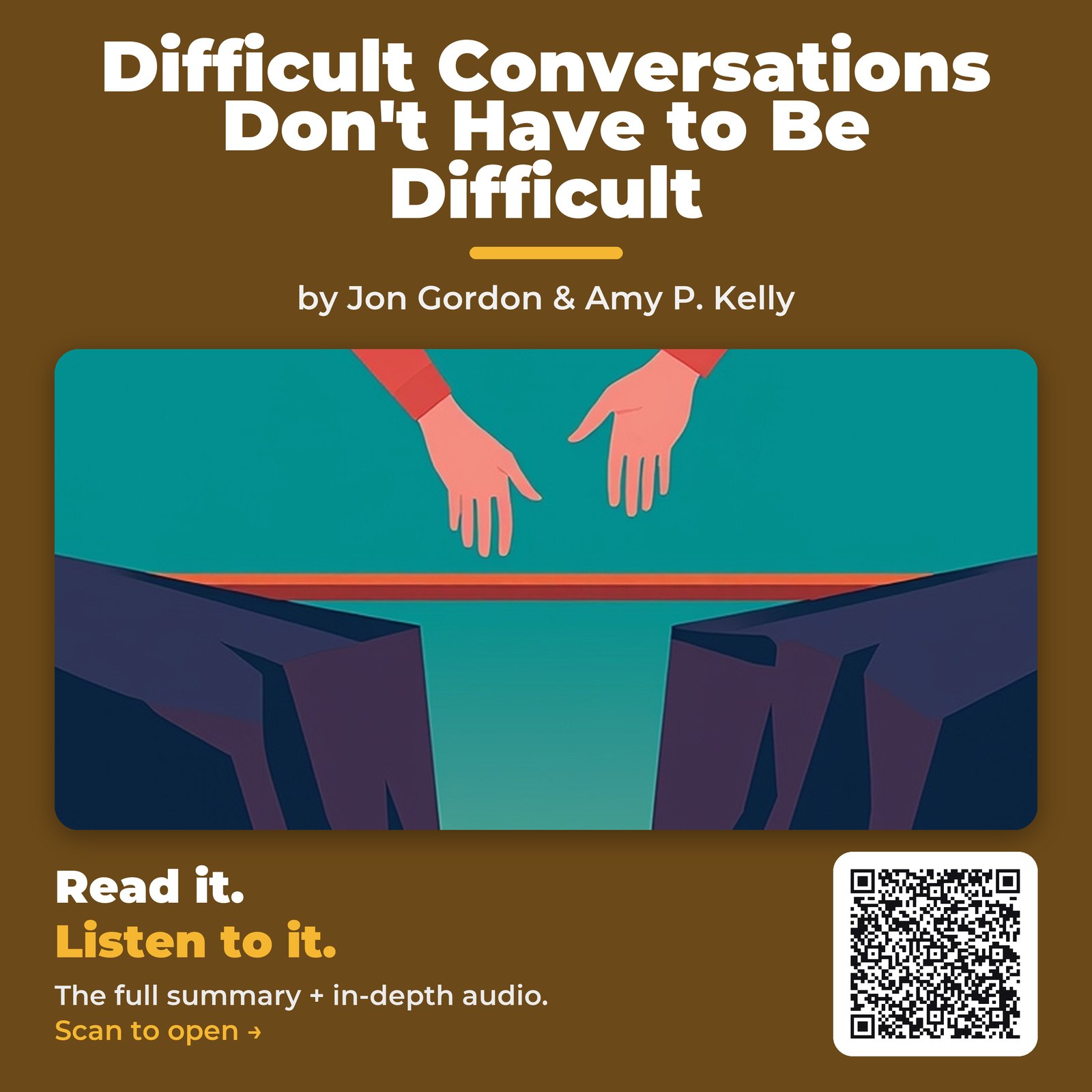 Difficult Conversations Don’t Have to Be Difficult by Jon Gordon & Amy P. Kelly – Book Summary