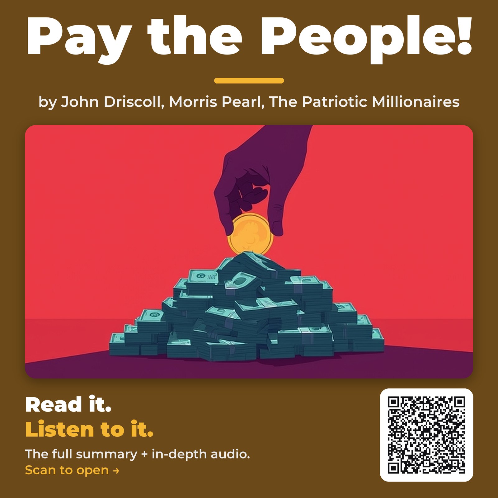 Pay the People! by John Driscoll, Morris Pearl, The Patriotic Millionaires – Book Summary