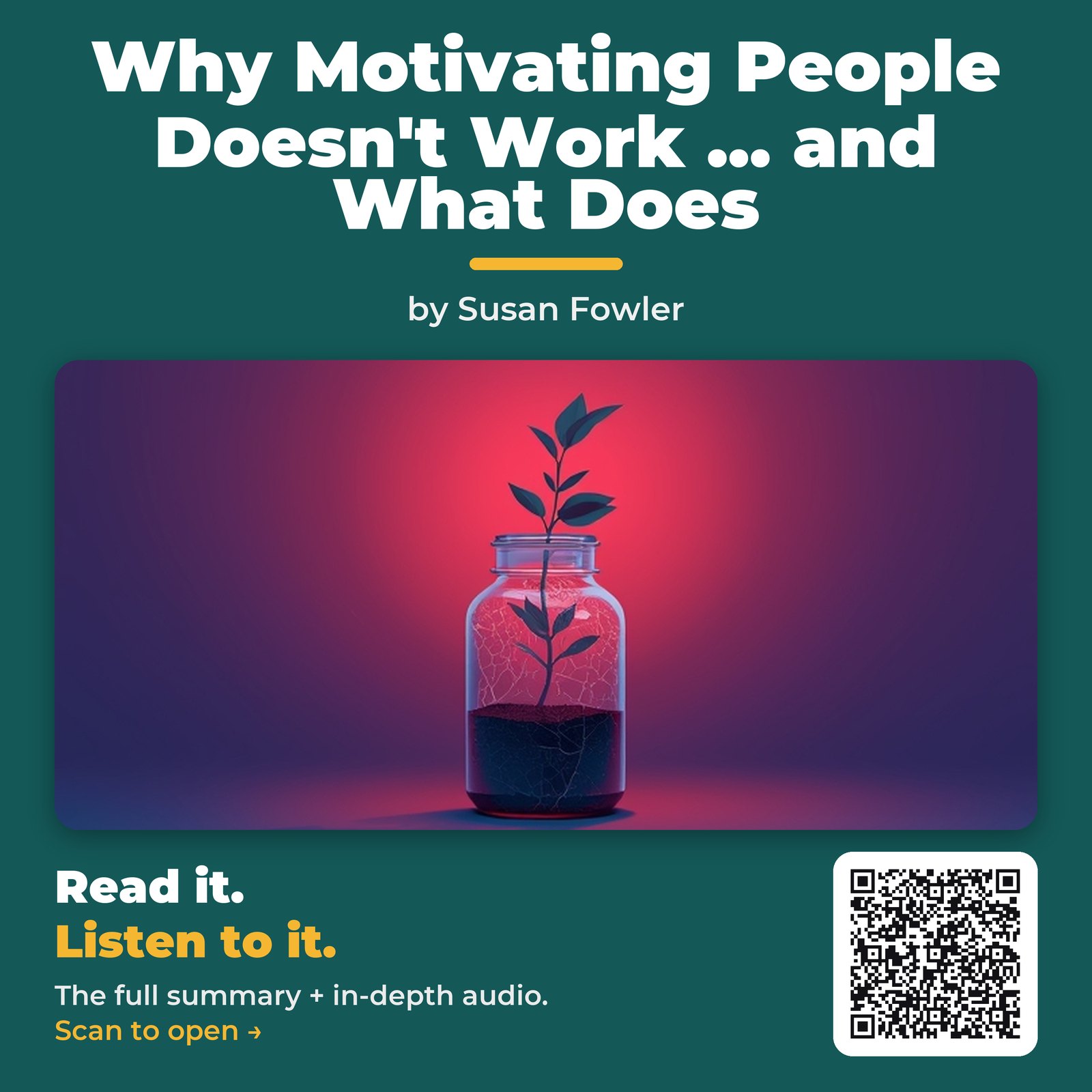 Why Motivating People Doesn't Work ... and What Does — cover