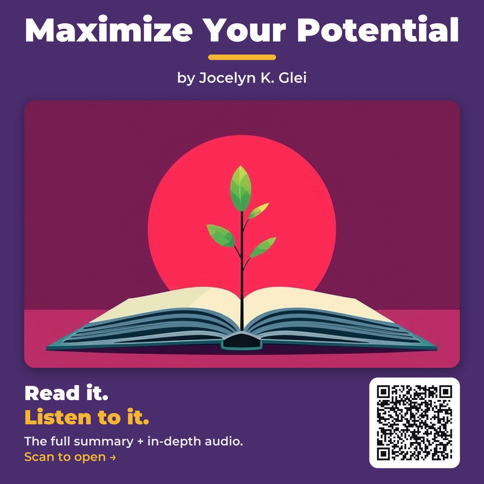 Maximize Your Potential by Jocelyn K. Glei – Book Summary