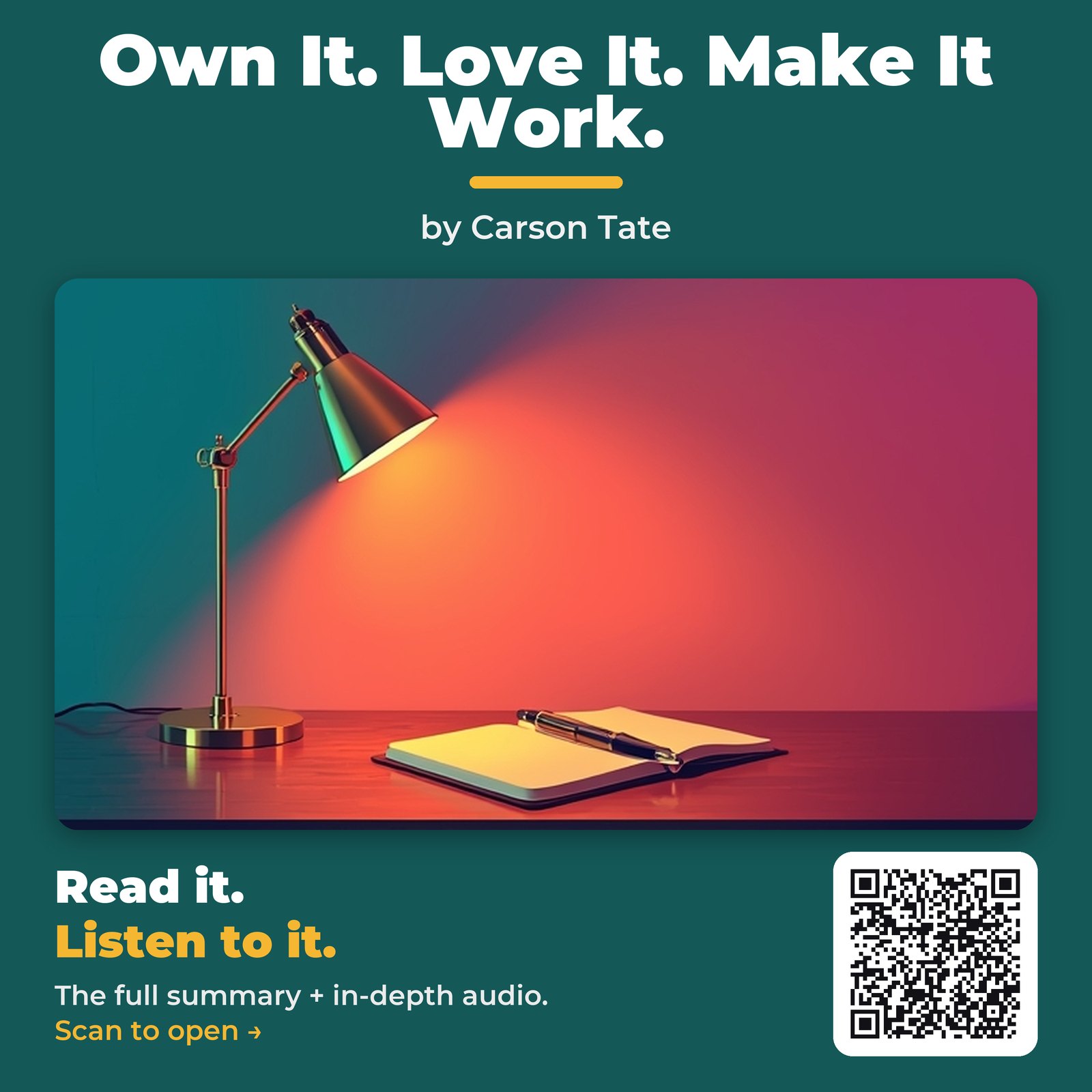 Own It. Love It. Make It Work. by Carson Tate – Book Summary