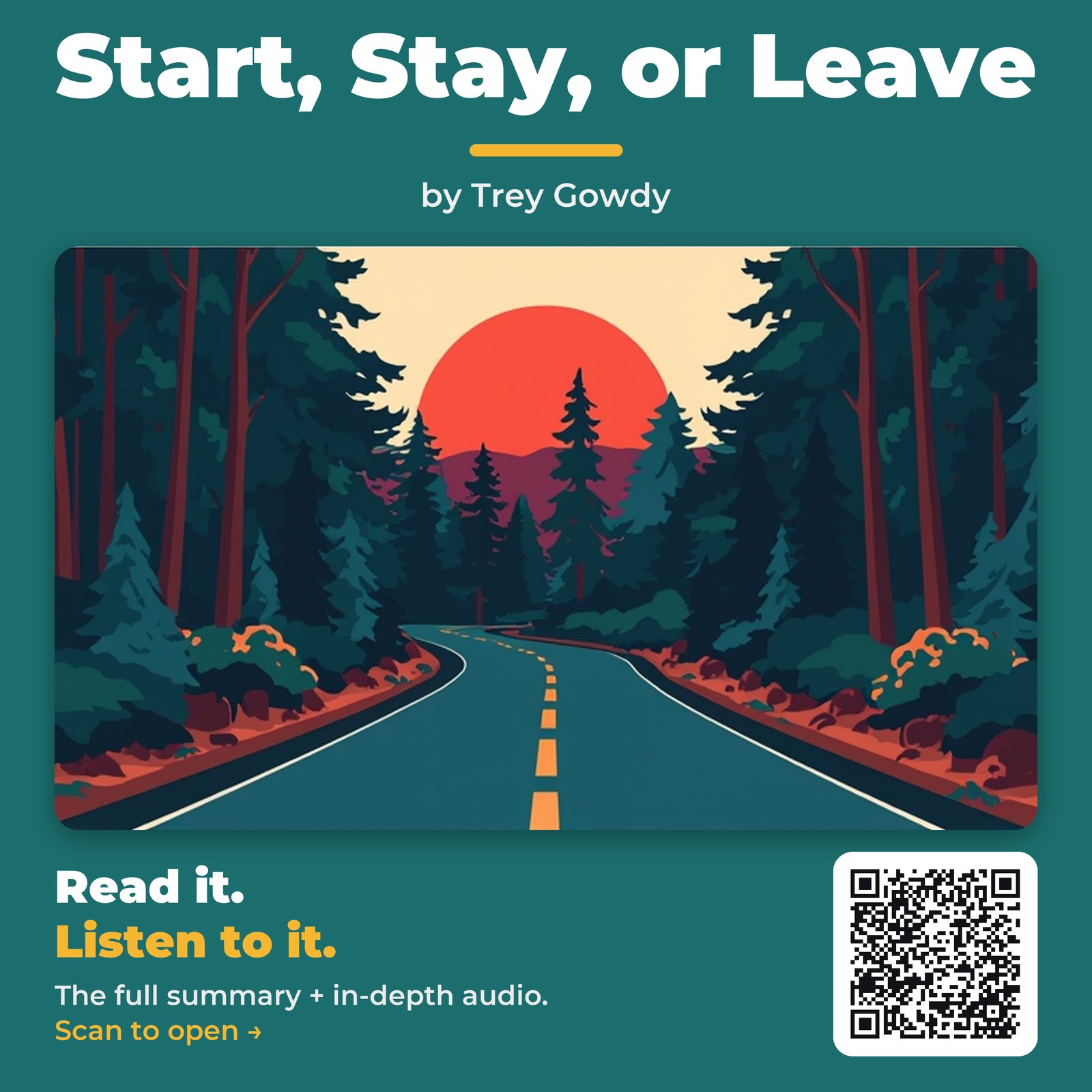 Start, Stay, or Leave by Trey Gowdy – Book Summary