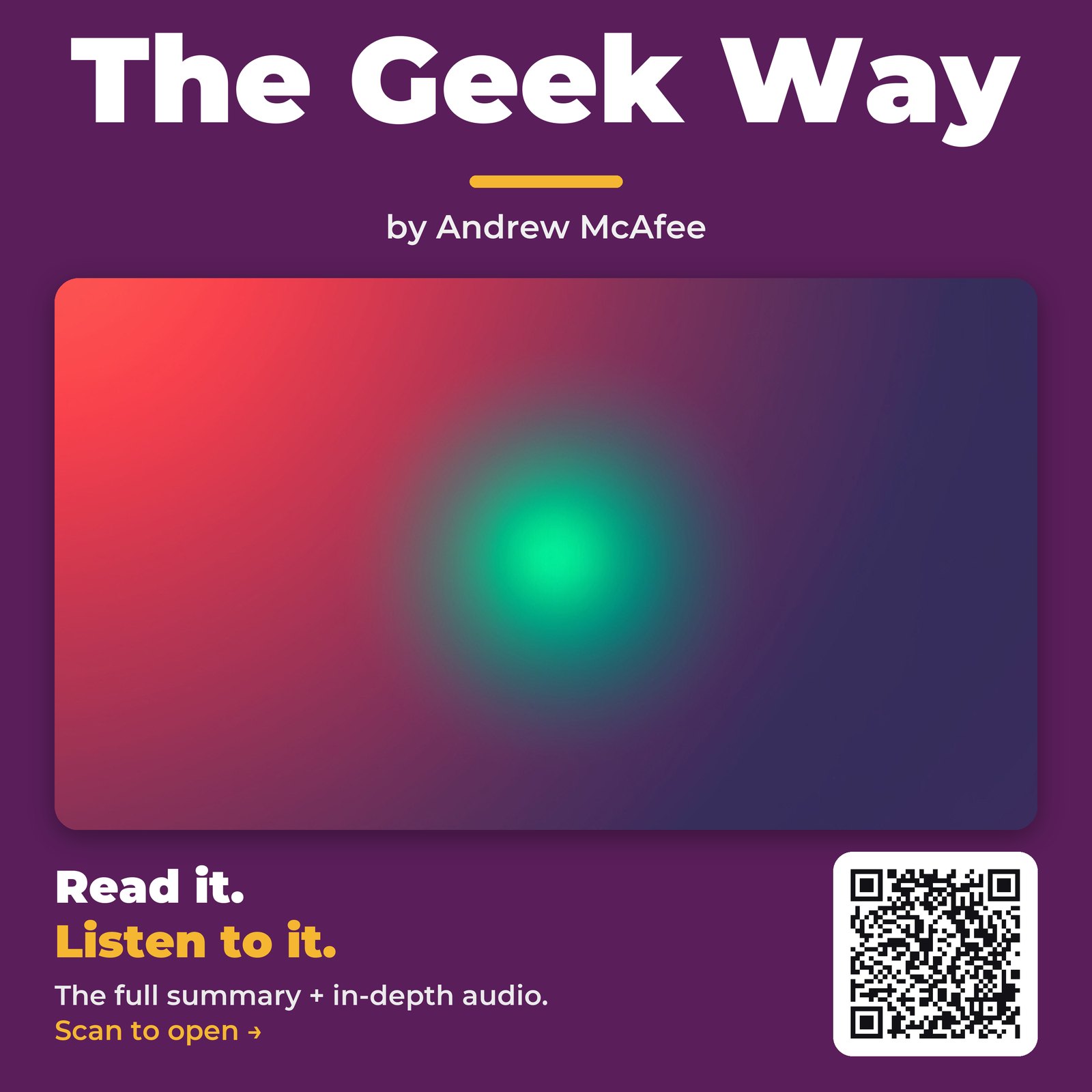 The Geek Way by Andrew McAfee – Book Summary